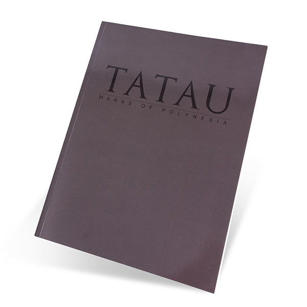 Tatau ? Marks of Polynesia