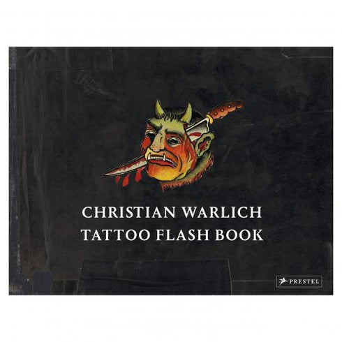 Christian Warlich: Tattoo Flash Book